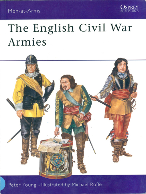 Title details for The English Civil War Armies by Peter Young - Available